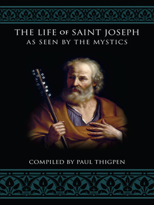 cover image of The Life of St. Joseph as Seen by the Mystics